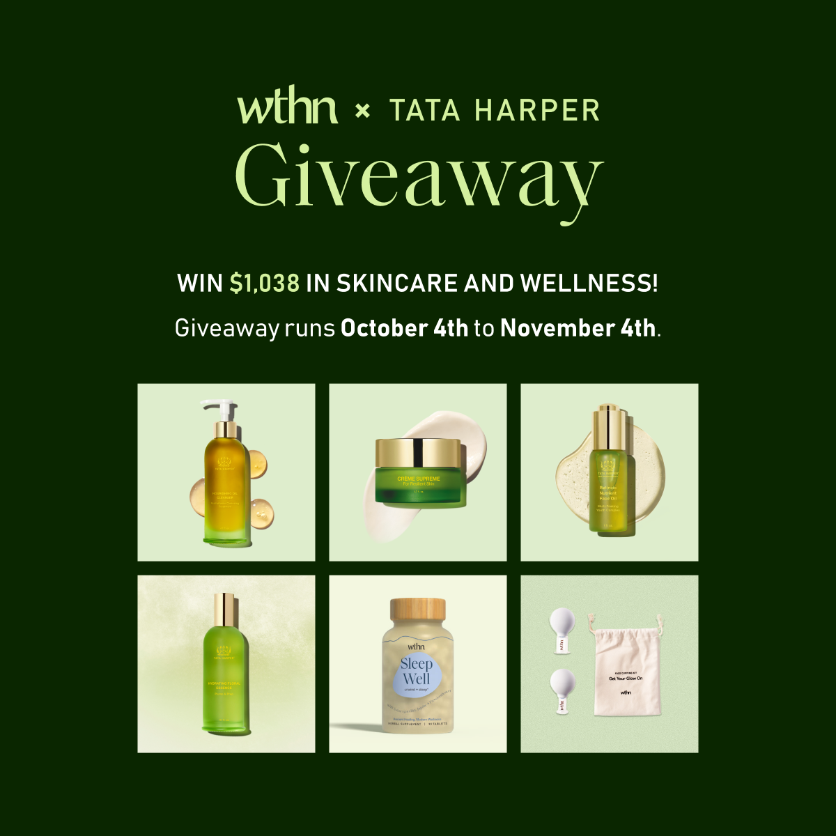 Tata Harper x WTHN Giveaway: win $1,038. Giveaway runs October 4th to November 4th.